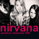 Nirvana - Palladium, Hollywood 1990 Lp 0803343186451