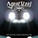 Agent Steel - No Other Godz Before Me Lp 0803343263145