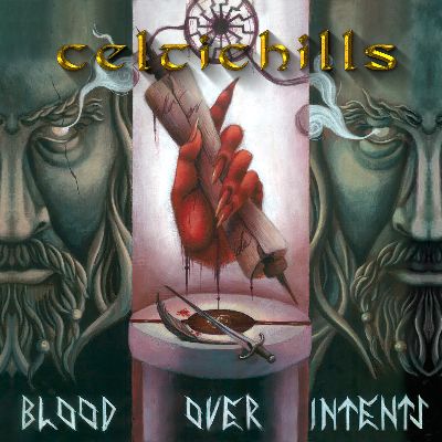 Celtic Hills - Blood Over Intents Cd 0806891306869
