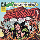 Groundhogs - Who Will Save The World? Lp 0809236150912