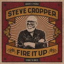 Cropper Steve - Fire It Up (180 Gr.) Lp 0810020503746