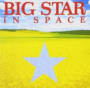 Big Star - In Space