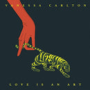 Carlton Vanessa - Love Is An Art