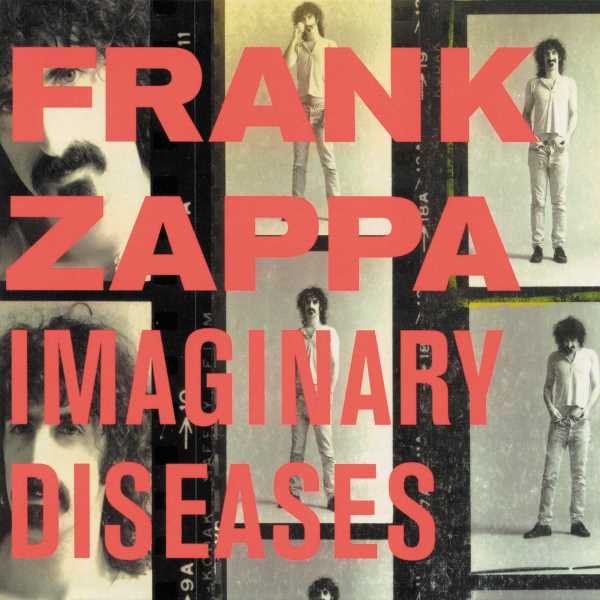 Zappa Frank - Imaginary Diseases CD 0824302000120