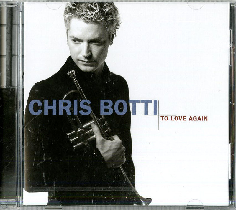 Botti Chris - To Love Again CD 0828767750521