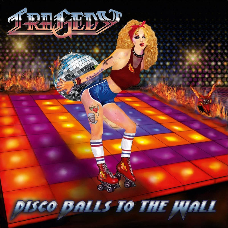 Tragedy - Disco Balls To The Wall Cd 0840588145997