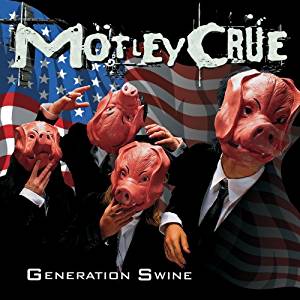 Motley Crue - Generation Swine (2011 Reissue) CD 0846070036125