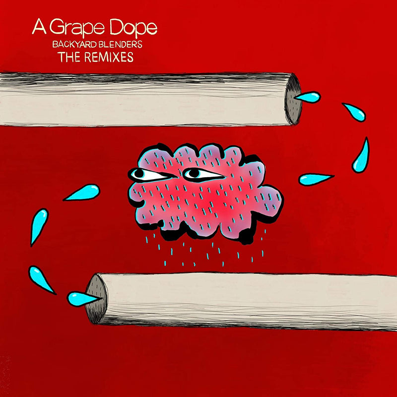 A Grape Dope - Backyard Blenders The Remixes