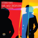 Forte Vittorio - Earl Wild: [Re]Visions Cd 0855317003998