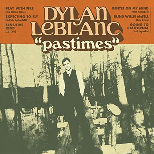 Dylan Leblanc - Pastimes Lp 0880882454418