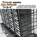 Triosk Meets Jan Jel - 1+3+1
