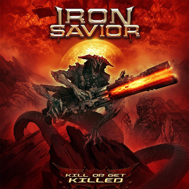 Iron Savior - Kill Or Get Killed Cd 0884860260725