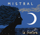 La Frontera - Mistral Cd 0885016822323