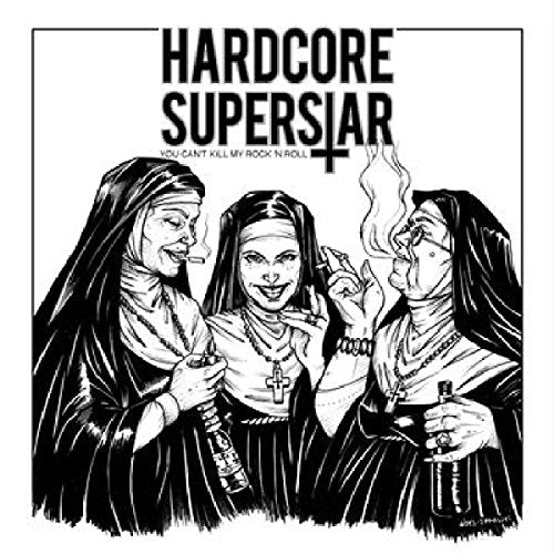 Hardcore Superstar - You Can-T Kill My Rock -N Roll