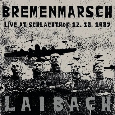 Laibach - Bremenmarsch - Live 1987