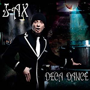 J.Ax - Deca Dance Cd 0886977043925