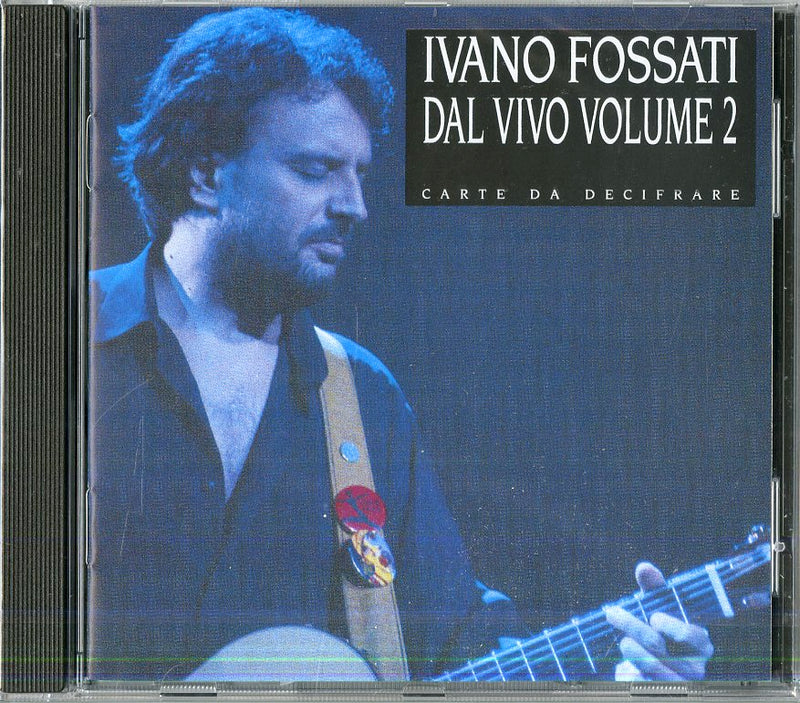 Fossati Ivano - Carte Da Decifrare-Concerto Vol.2