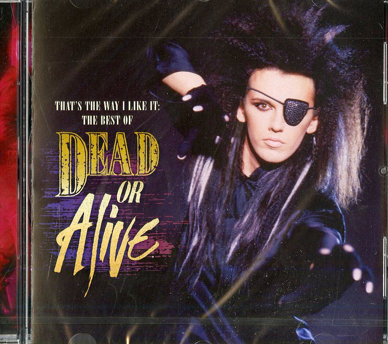 Dead Or Alive - That'S The Way I Like It: The Best Of De Cd 0886977930621