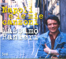 Ranieri Massimo - Napoli E Le Mie Canzoni (Box 3 Cd) Cd 0886979272026