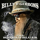 Gibbons Billy - The Big Bad Blues (Vinile Blu Limited Edt.) Lp 0888072057999