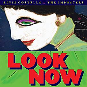 Costello Elvis - Look Now (Deluxe Edt. Con 4 Bonus Tracks) Vinile LP - Vinyl record 0888072068254