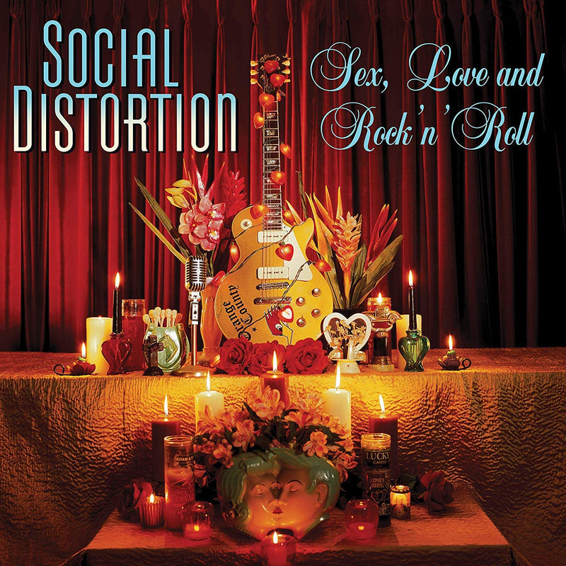 Social Distortion - Sex, Love And Rock'N'Roll