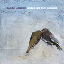Jarosz Sarah - World On The Ground Cd 0888072168886