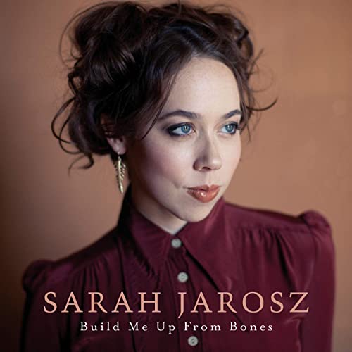 Jarosz Sarah - Build Me Up From Bones Lp 0888072229648