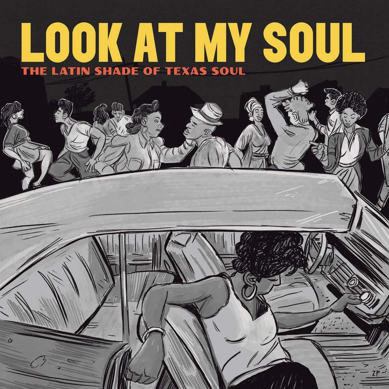 Compilation - Look At My Soul The Latin Shade Of Texas Soul