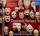 La Folia Orchestra - Concerti Furiosi (Concerti Per Vari Strumenti) CD 0888430336728