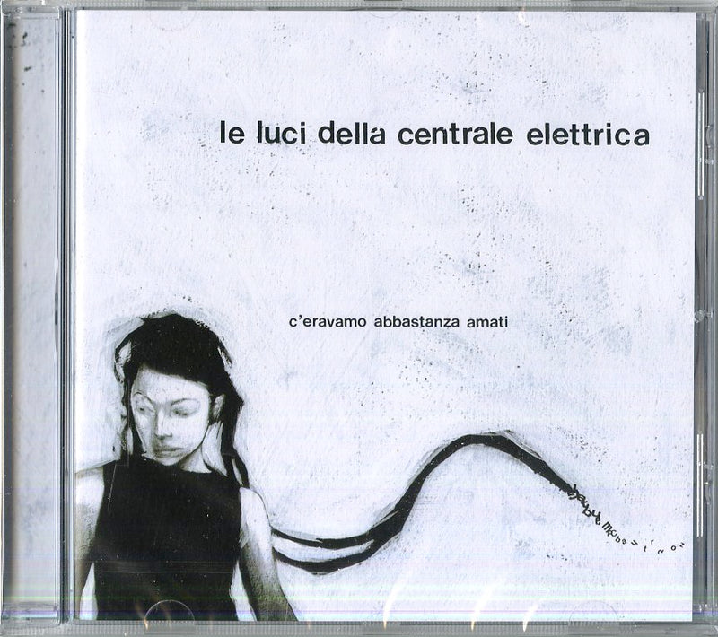 Le Luci Della Centrale Elettrica - C'Eravamo Abbastanza Amati