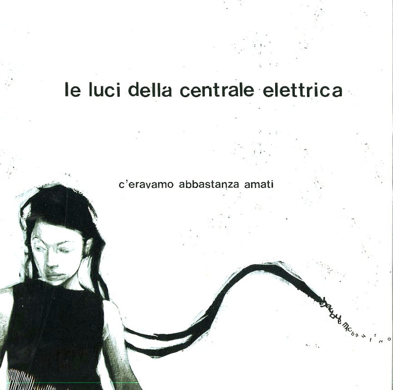 Le Luci Della Centrale Elettrica - C'Eravamo Abbastanza Amati Lp 0888430466913