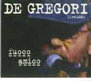 De Gregori Francesco - Fuoco Amico Live 2001 (Digipack) CD 0888430677227
