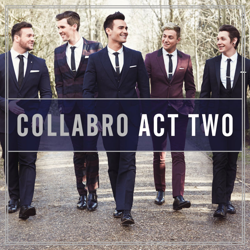 Collabro - Act Two CD 0888750648624