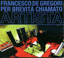 De Gregori Francesco - Per Brevita' Chiamato Artista (Digipack 2015)