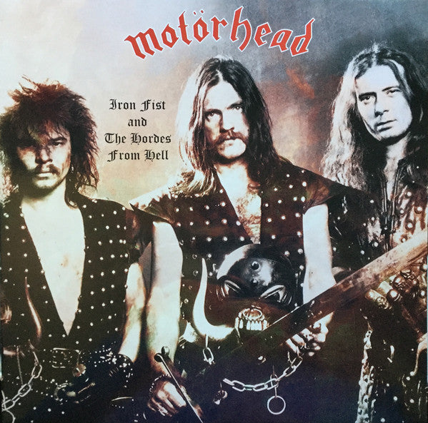 Motorhead - Iron Fist And The Hordes Of Hell Lp 0889397703042