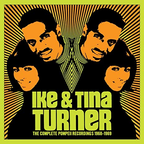 Ike & Tina Tirner - The Complete Pompeii