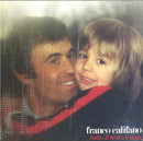 Califano Franco - Tutto Il Resto è Noia