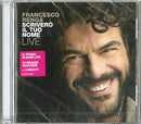 Renga Francesco - Scrivero- Il Tuo Nome Live