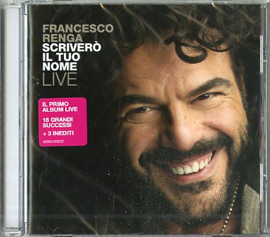 Renga Francesco - Scrivero- Il Tuo Nome Live