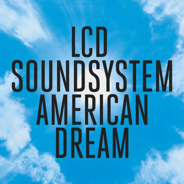 Lcd Soundsystem - American Dream Cd 0889854561024