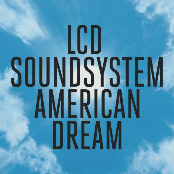 Lcd Soundsystem - American Dream Lp 0889854561116