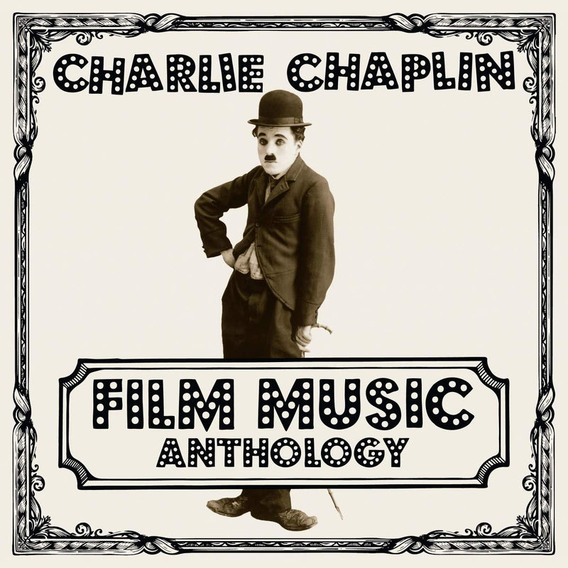 Chaplin Charlie - Film Music Anthology