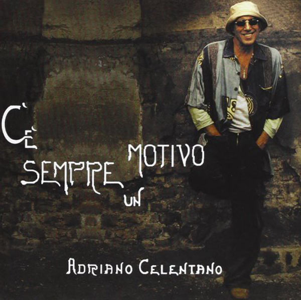 Celentano Adriano - C'E' Sempre Un Motivo Cd 3259130004663