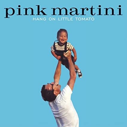 Pink Martini - Hang On Little Tomato Cd 3298498007121