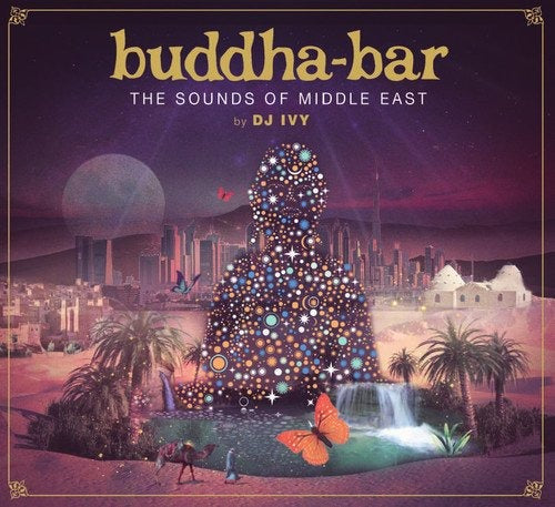 Compilation - Buddha Bar The Sounds Of Middle East