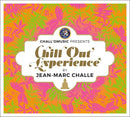 Challe Jean-Marc - Chall-O-Music Presents Chill Out Experience