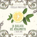 Profazio Otello - La Ballata Del Bergamotto Cd 3614971227150