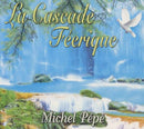 Pepe' Michel - La Cascade Feerique Cd 3660341359631
