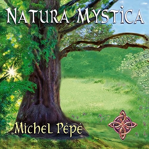 Pepe' Michel - Natura Mystica Cd 3660341550991